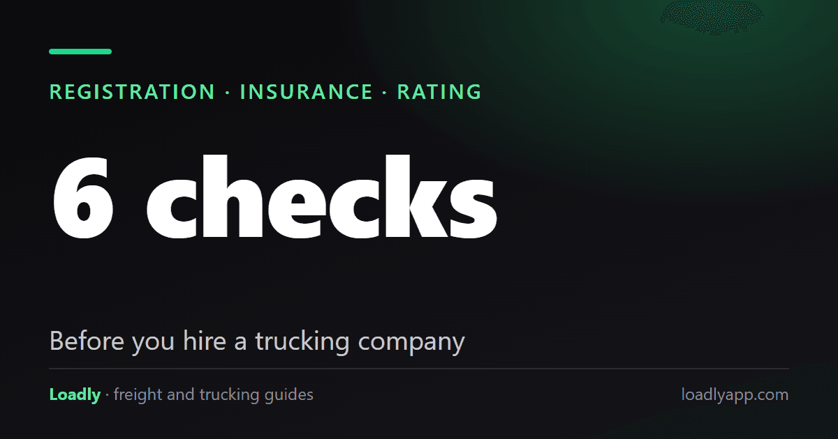 How to Check a Trucking Company Before You Hire It
